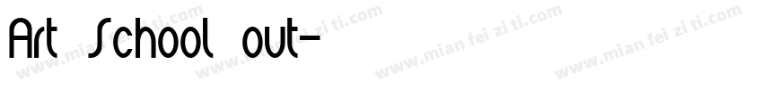 Art School out字体转换